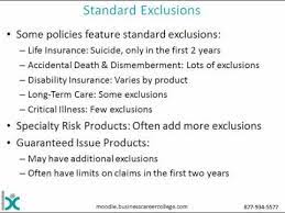 There is a short period of time in which life insurance companies can investigate and deny claims (typically one to two years). Insurance Policy Exclusions 2016 Youtube