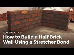 How To Build A Half Brick Wall Using A