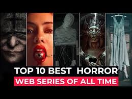 top 10 best horror web series