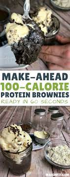 20 ideas for low cal desserts. A Make Ahead Version Of My Popular 100 Calorie Protein Brownies That Store In The Refrigerator For Up Healthy Protein Snacks Protein Brownies Protein Desserts