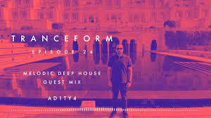 Tranceform 24: Melodic Deep House Mix by AD1TY4 | Lane 8, Sultan+Shepard,  Jerro - YouTube