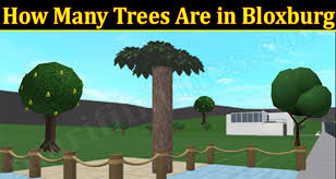 How Many Trees Are In Bloxburg April