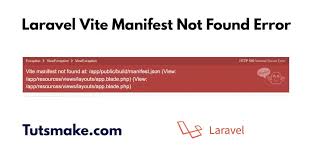 laravel vite manifest not found error