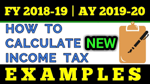 How To Calculate Income Tax Fy 2018 19 Examples Slab Rates Tax Rebate Ay 2019 20 Fincalc Tv