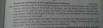 how is land distributed among the farmers of village palampur(10to150)words  - Brainly.in