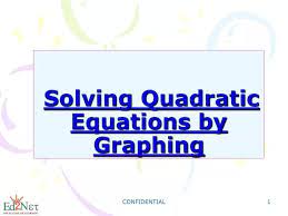 Solving Quadratic Equations By Graphing