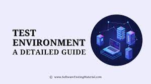 test environment for software testing