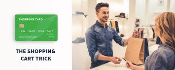 You just entered a new world of convenience, opportunity and, yes, manageable risk. The Shopping Cart Trick Get A Credit Card With Any Credit Score