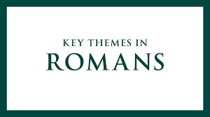 key themes in romans