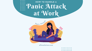 tips to handle a panic at work