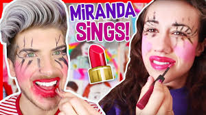 miranda sings makeup tutorial