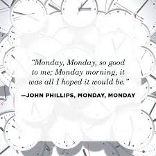 Mondays are the start of the work week which offer new beginnings 52 times a year! 30 Motivation Monday Quotes Funny And Inspirational Monday Quotes