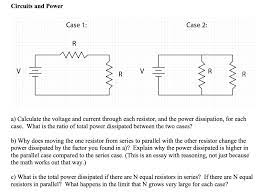 Solved Circuits And Power Case 1 Case