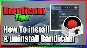 How to install and uninstall Bandicam - YouTube
