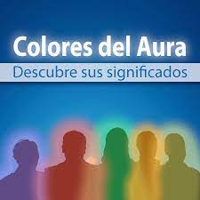 los colores del aura y su significado