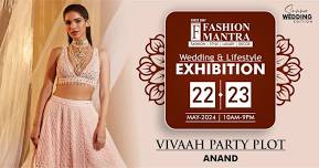 Summer & Wedding Special Exhibition - Anand (May 2024)