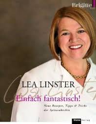 Lea Linster: Einfach fantastisch!