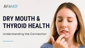 dry mouth to thyroid disorders