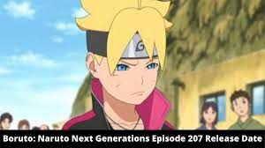 Boruto: Naruto Next Generations Episode 207 Release Date and Time,  Countdown, When Is It Coming Out?