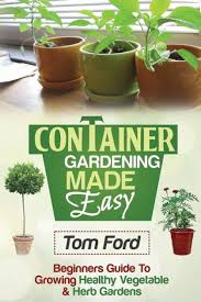 container gardening made simple