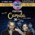 Onfestival Castello - - Camela 30 Aniversario