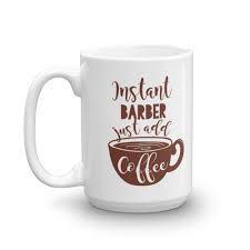instant barber coffee tea gift mug
