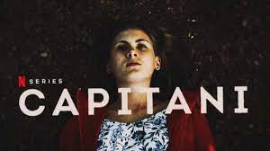 Capitani: Season 2 – Review | Netflix Crime Series | Heaven of Horror