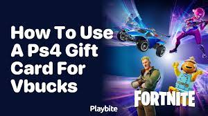 how to use a ps4 gift card for v bucks