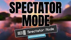 how to get spectator mode minecraft