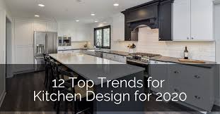 top trends in kitchen design for 2020