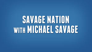 the savage nation with michael savage