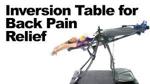 an inversion table for back pain relief