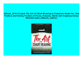 Read_ P D F The Art Of Chart Reading A Complete Guide