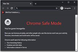how to start chrome in safe mode to