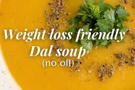 weightloss friendly dal soup recipe