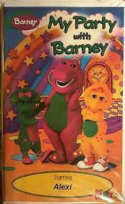 At barney's house, imagination can make anything happen at any time. Ultra Rare My Party With Barney Starring Alexi Vhs Video Tape Kideo Label Ebay