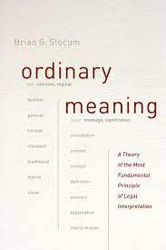 ordinary meaning a theory of the most