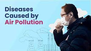 air pollution diseases list of