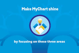 Make Mychart Shine By Focusing On These Three Areas