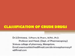 Classification Of Crude Drugs