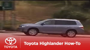 2007 2009 Highlander How To Vehicle Stability Vsc Traction Control Trac Toyota