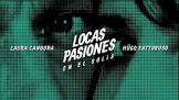 Romance Movies from Peru Locas pasiones Movie