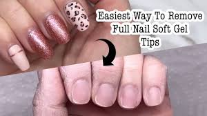 how to remove full nail soft gel tips