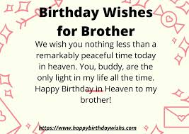 Maybe you would like to learn more about one of these? 100 Happy Birthday Wishes In Heaven Brother Happy Birthday Wishes