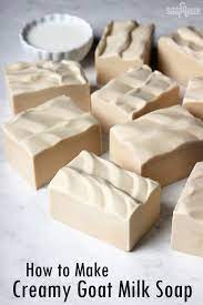 creamy goat milk soap recipe soap queen