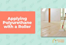 apply polyurethane with roller tips