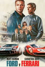 The film focuses in particular on american automotive design virtuoso carroll shelby and his british race car driver ken miles as they attempt to do the impossible by building a car that could compete with the exceptionally. Ford V Ferrari Poster Movie Review Ferrari Poster Le Mans Ford