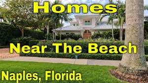 4k naples homes near the beach naples