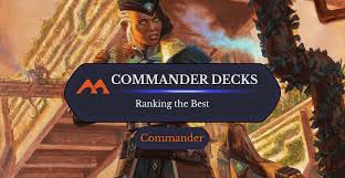 the 15 best commander decks i ve ever