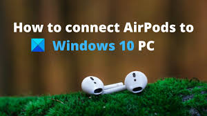 To establish a successful connection between apple's airpods and windows 10, we must cover two scenarios and these are. How To Connect Airpods To Windows 10 Pc